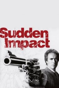 Sudden Impact – Întoarcerea inspectorului Harry (1983)