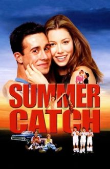 Summer Catch – Pasiuni trecătoare (2001)