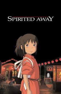 Spirited Away – Călătoria lui Chihiro (2001)