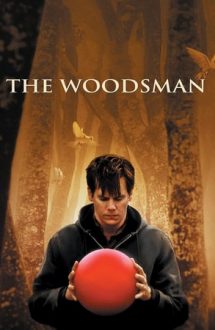The Woodsman – Izbăvirea (2004)