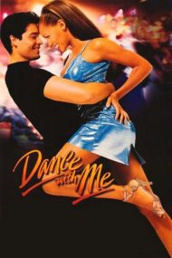Dance with Me – Dansează cu mine (1998)