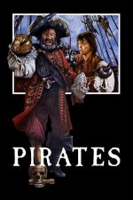 Pirates – Pirați (1986)