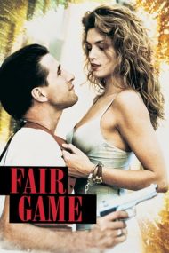 Fair Game – Atracție explozivă (1995)