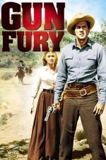 Gun Fury – Fără cruțare (1953)