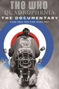 Quadrophenia: Can You See the Real Me? (2012)