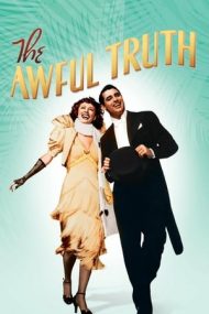 The Awful Truth – Cumplitul adevăr (1937)