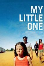 My Little One – Micuța mea (2018)