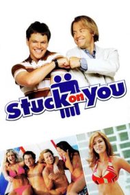 Stuck on You – Lipit de tine (2003)