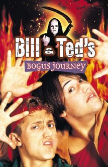 Bill & Ted’s Bogus Journey – Bill și Ted merg în iad (1991)