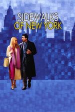 Sidewalks of New York – Dragoste în cerc restrâns (2001)