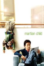 Martian Child – Copilul de pe Marte (2007)