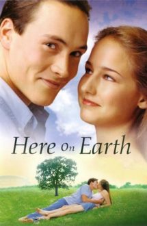 Here on Earth – Raiul pe pământ (2000)
