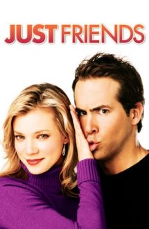 Just Friends – Prieteni și atât (2005)