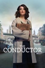 The Conductor – Dirijoarea (2018)