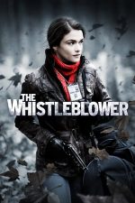 The Whistleblower – Martor și acuzator (2010)