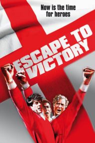 Victory – Drumul spre victorie (1981)