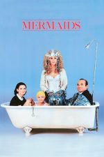Mermaids – Sirene (1990)