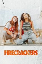 Firecrackers (2018)