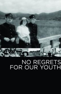 No Regrets for Our Youth (1946)