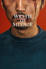 Wrath of Silence (2017)