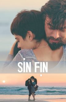 Sin fin – Fără sfârșit (2018)