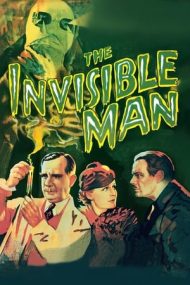The Invisible Man – Omul invizibil (1933)