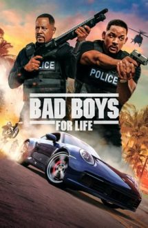 Bad Boys for Life – Băieți răi pe viață (2020)
