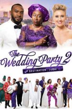 Wedding Party 2  (2017)