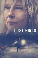 Lost Girls – Fete dispărute (2020)