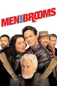 Men with Brooms – Bărbați la mătură! (2002)