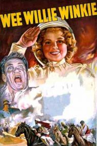 Wee Willie Winkie – Micul Willie Winkie (1937)