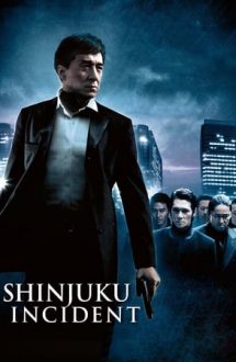 Shinjuku Incident – Incidentul Shinjuku (2009)