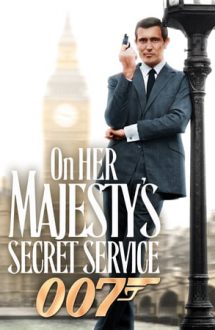 On Her Majesty’s Secret Service – În slujba Majestății Sale (1969)