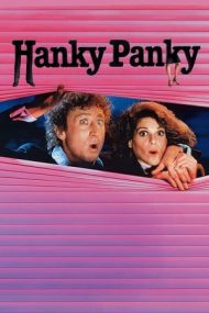Hanky Panky – Dragoste cu bucluc (1982)