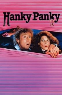 Hanky Panky – Dragoste cu bucluc (1982)