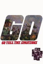 Go Tell the Spartans – Incident la Muc Va (1978)