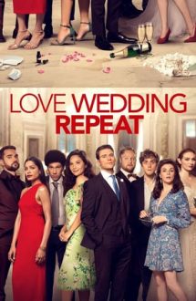 Love. Wedding. Repeat – Iubește, căsătorește-te, repetă (2020)