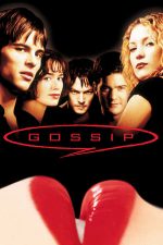 Gossip – Bârfa (2000)