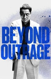 Beyond Outrage – Mai presus de furie (2012)