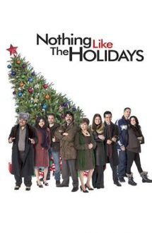 Nothing Like the Holidays – Crăciunul familiei Rodriguez (2008)