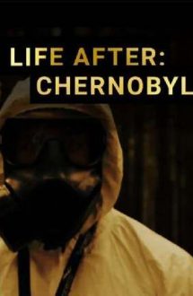Life After: Chernobyl (2016)