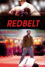 Redbelt – Centura roșie (2008)
