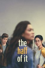 The Half of It – Nici n-ai idee (2020)
