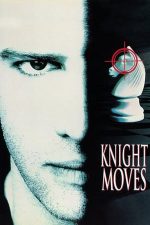 Knight Moves – Șah mat (1992)