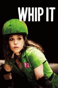 Whip It – Dă-i bătaie! (2009)
