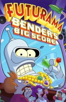 Futurama: Bender’s Big Score (2007)