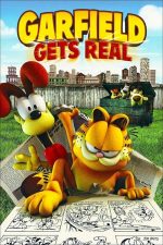 Garfield Gets Real – Aventurile lui Garfield în lumea reală (2007)