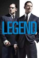 Legend – Gangsteri de legendă (2015)