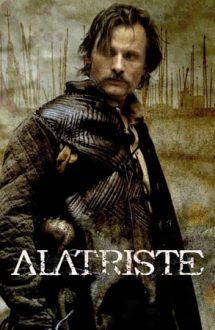 Captain Alatriste: The Spanish Musketeer – Căpitanul Alatriste (2006)