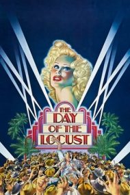 The Day of the Locust – Vechiul Hollywood (1975)